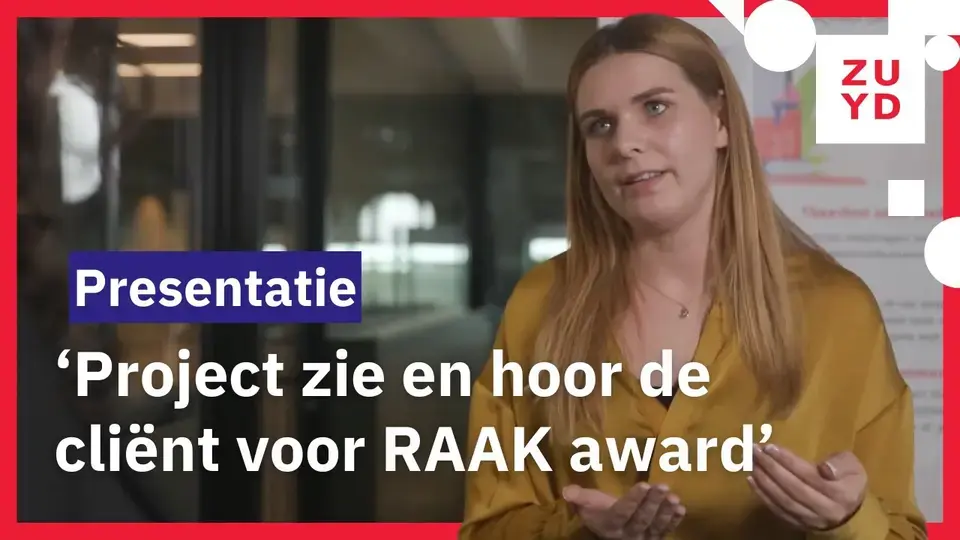 Nominatie project Zie en hoor de cliënt voor RAAK Award 2021 | Zuyd